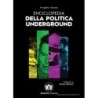 Enciclopedia della politica underground