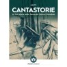 Cantastorie. la tua storia sulla seconda guerra mondiale