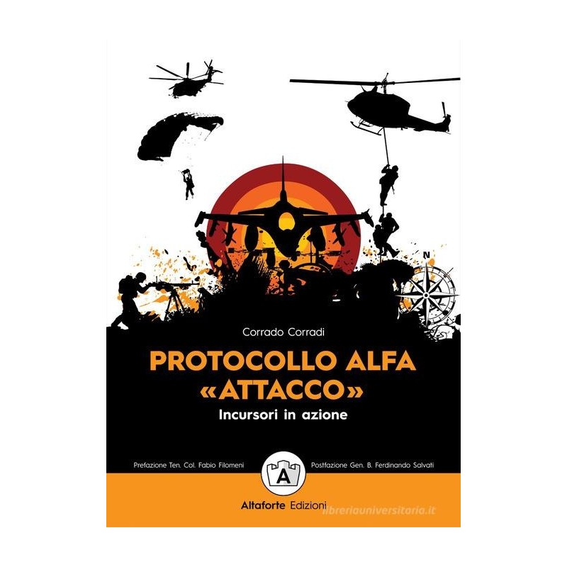 Protocollo alfa. «attacco». incursori in azione