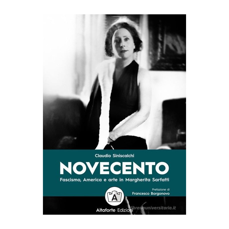 Novecento. fascismo, america e arte in margherita sarfatti