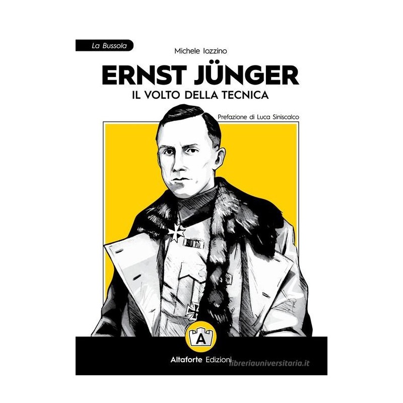 Ernst jünger. il volto della tecnica