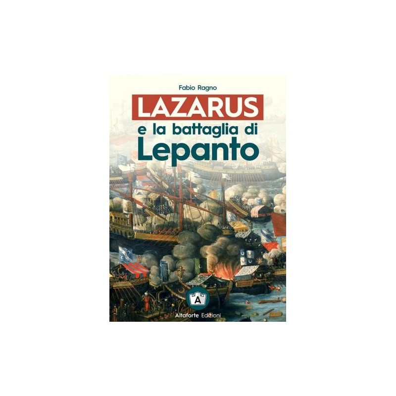 Lazarus e la battaglia di lepanto