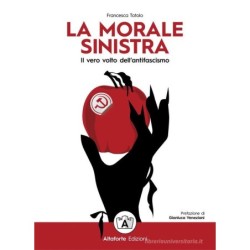 Morale sinistra. il vero...