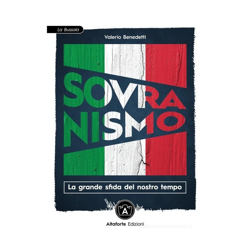 Sovranismo. la grande sfida del nostro tempo