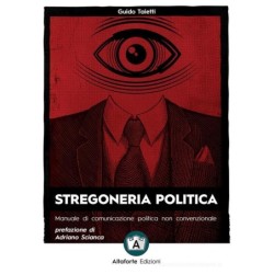 Stregoneria politica....