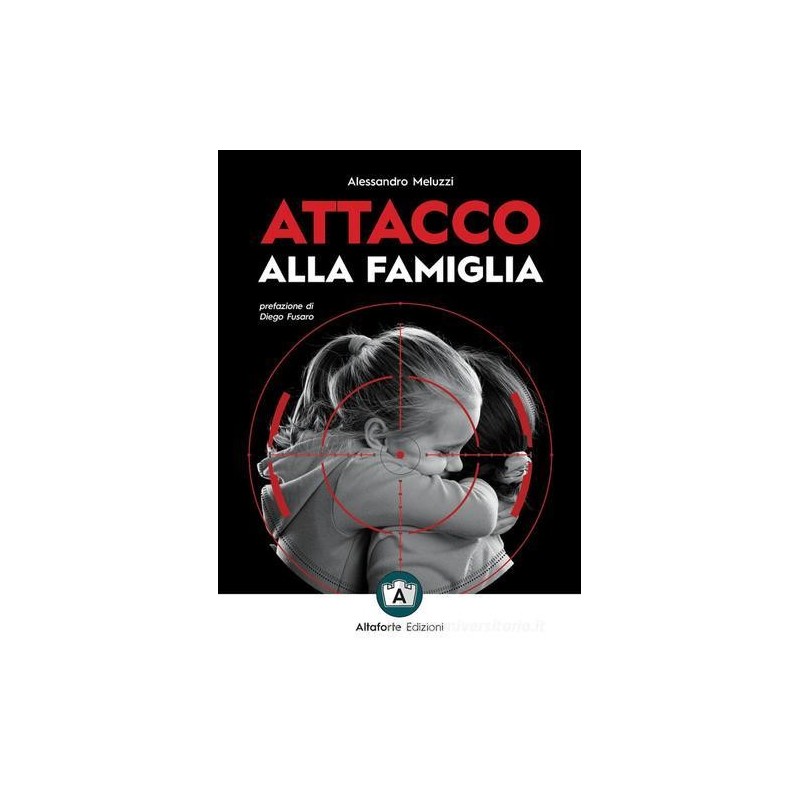 Attacco alla famiglia
