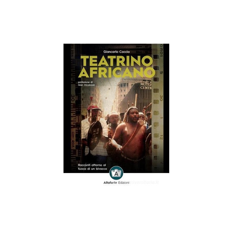 Teatrino africano. racconti attorno al fuoco di un bivacco