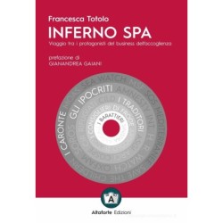 Inferno spa. viaggio tra i...