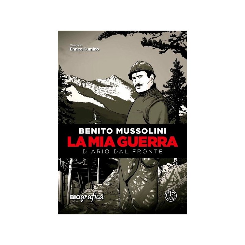 Mia guerra. diario dal fronte (la)