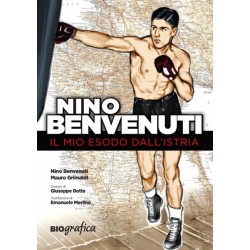 Nino benvenuti. il mio...