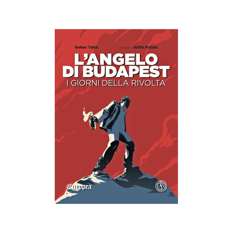 Angelo di budapest. i giorni della rivolta (l')