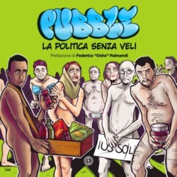 Pubble. la politica senza veli