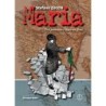 Maria. dal pantano è nato un fiore. ediz. illustrata