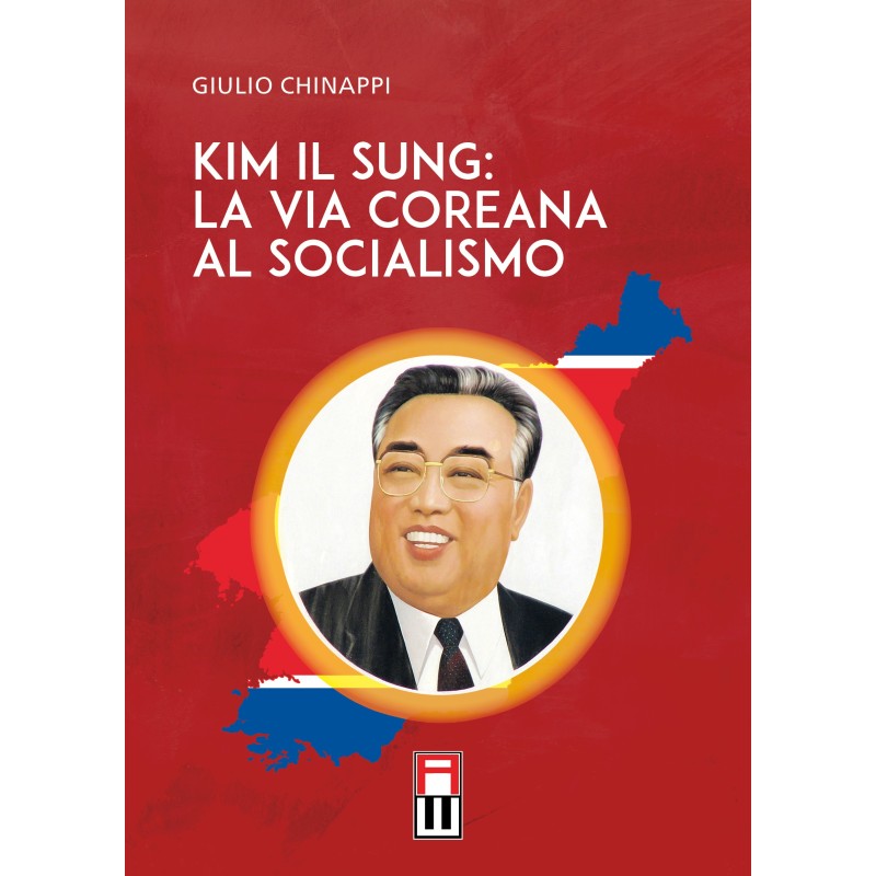 Kim il sung: la via coreana al socialismo
