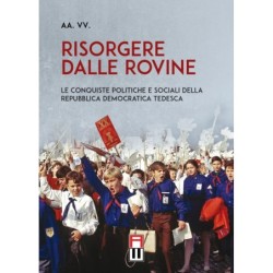 Risorgere dalle rovine. le...