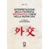 Interpretazione della filosofia diplomatica cinese nella nuova era