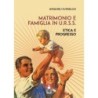 Matrimonio e famiglia in u.r.s.s. etica e progresso