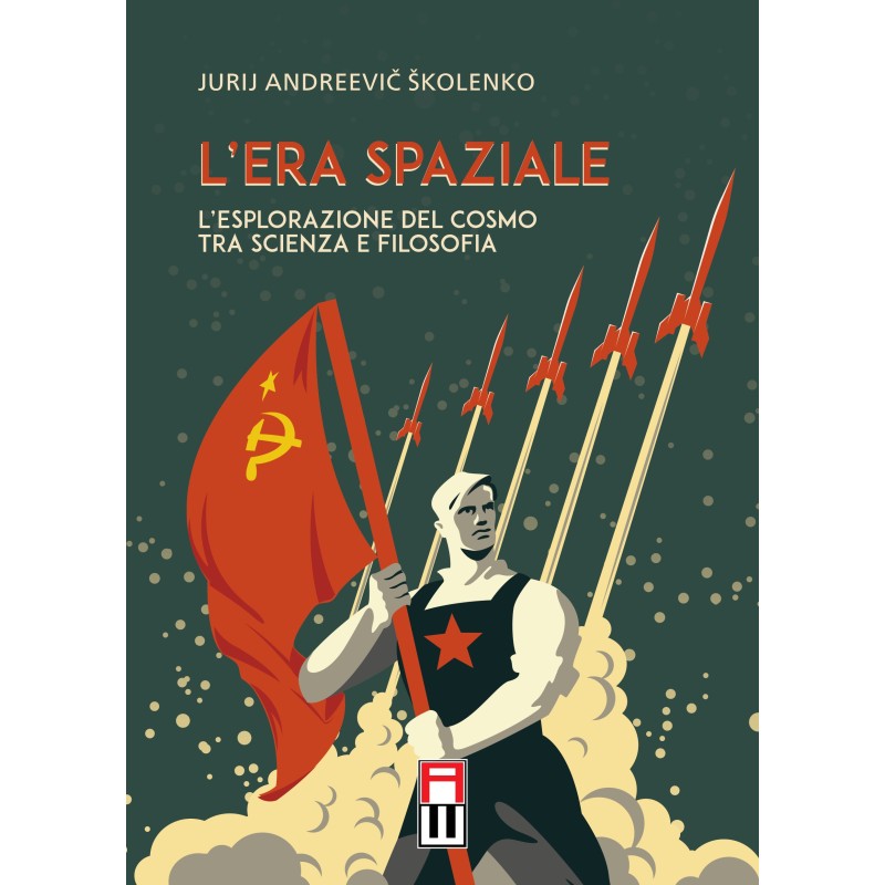 L'era spaziale. l'esplorazione del cosmo tra scienza e filosofia
