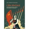 L'era spaziale. l'esplorazione del cosmo tra scienza e filosofia