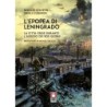 Epopea di leningrado. la città-eroe durante l'assedio dei 900 giorni