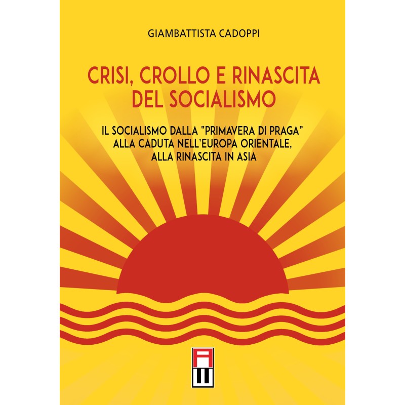 Crisi, crollo e rinascita del socialismo