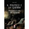 Politico e la guerra. maschera e volto dell'occidente