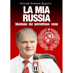La mia russia. ideologia...