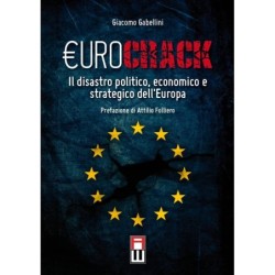 Eurocrack. il disastro...