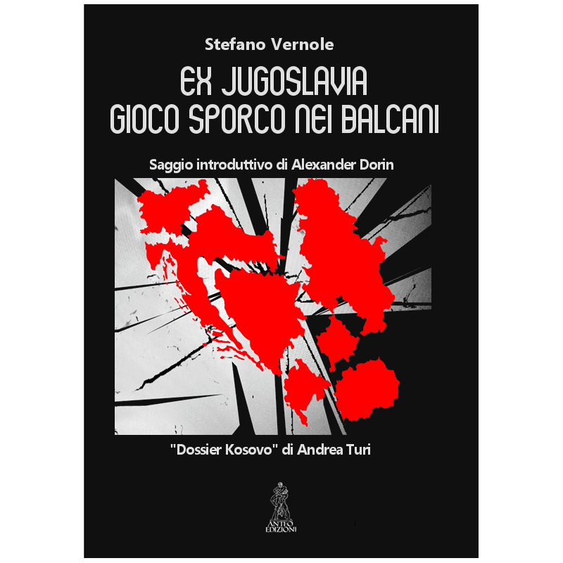 Ex jugoslavia. frammentazione nazionale e risiko geopolitico del kosovo