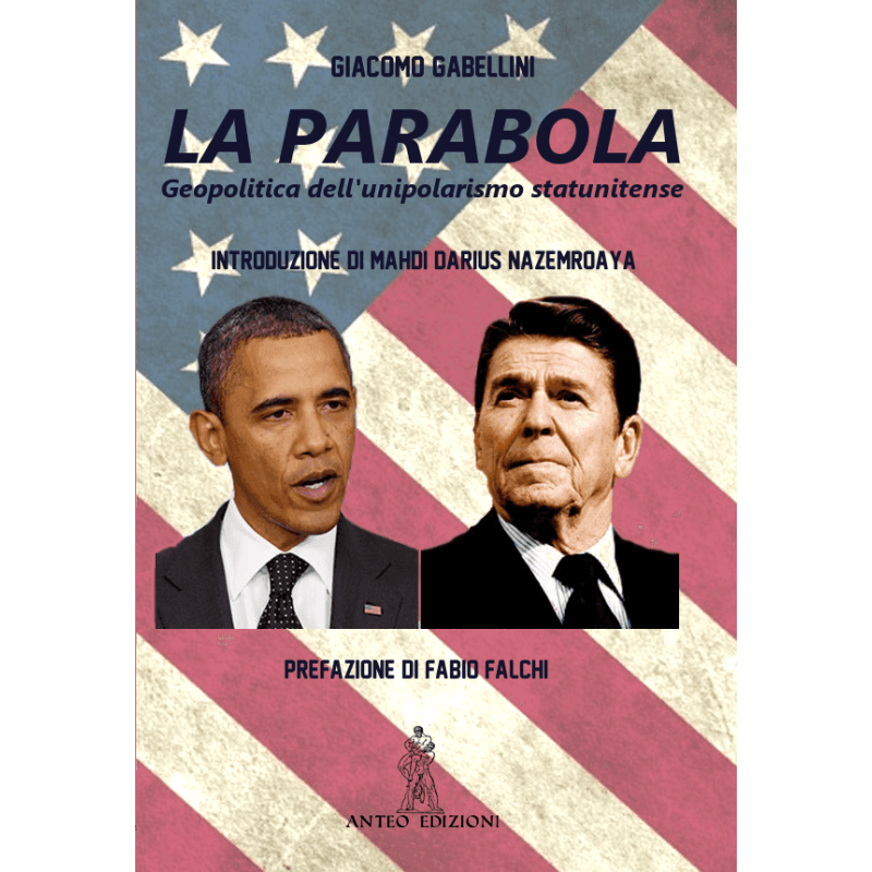 Parabola. geopolitica dell'unipolarismo statunitense