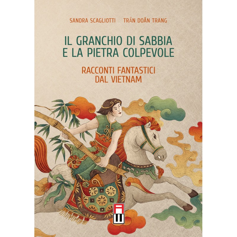 Granchio di sabbia e la pietra colpevole. racconti fantastici dal vietnam