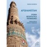 Afghanistan. storia, geopolitica, patrimonio