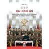Kim jong un. ideologia, politica ed economia nella corea popolare