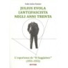 Julius evola anti(fascista) negli anni trenta. l'esperienza de «il saggiatore» (1931-1932)