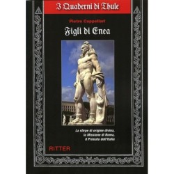 Figli di enea. la stirpe di...