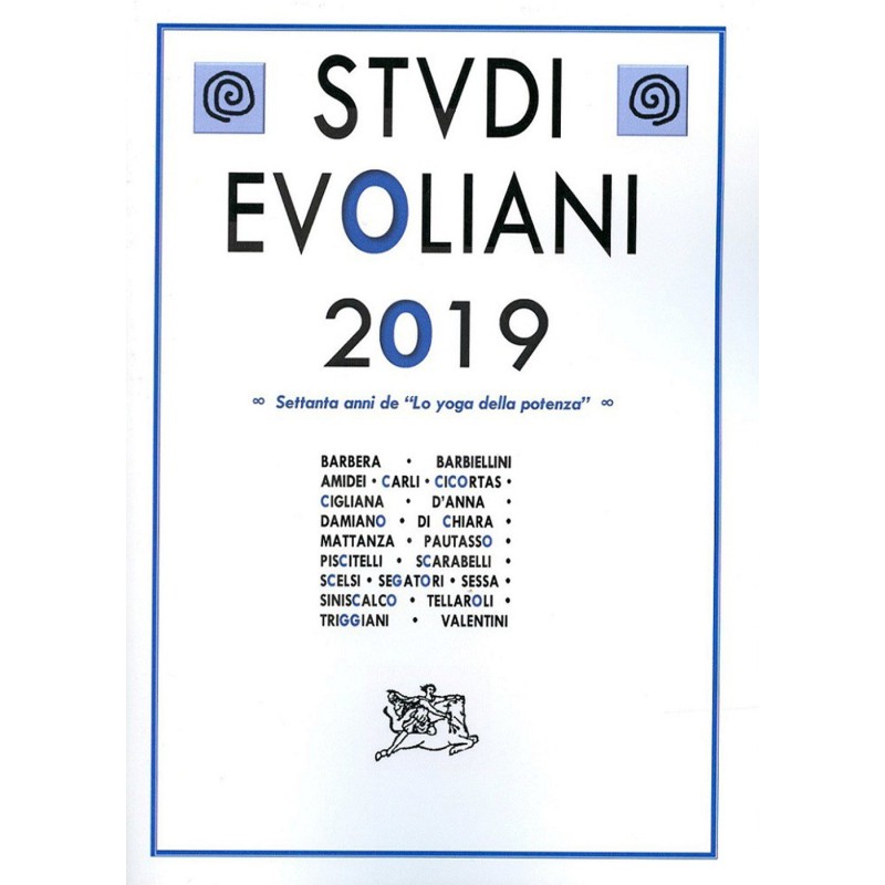 Studi evoliani 2019. settanta anni de «lo yoga della potenza»