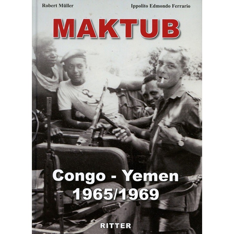 Maktub. congo-yemen 1965-1969