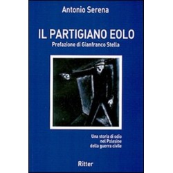 Partigiano eolo. una storia...