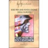 Idee per una rivoluzione degli europei