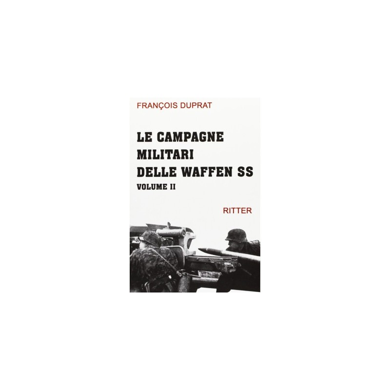 Campagne militari delle waffen ss. vol. 2