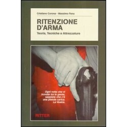 Ritenzione d'arma. teoria,...