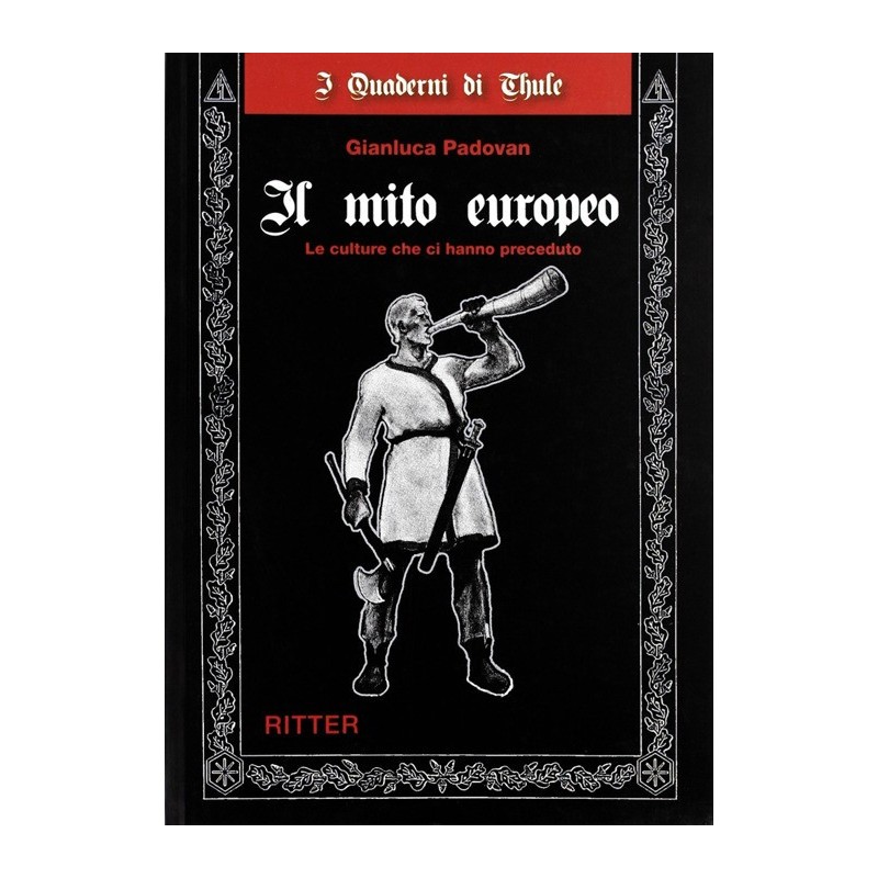 Mito europeo. le culture che ci hanno preceduto