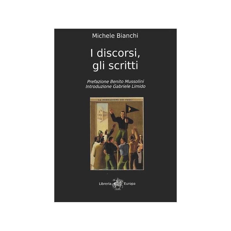 I discorsi, gli scritti