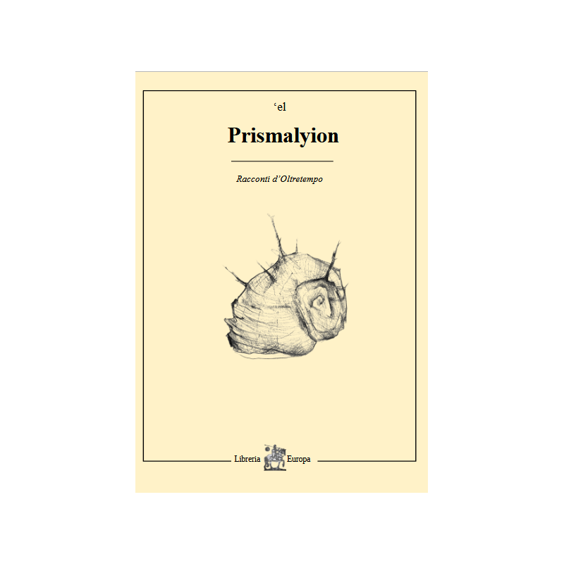 Prismalyion