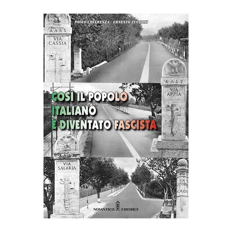 Così il popolo italiano è diventato fascista