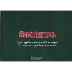 Sigfrido. l'eroe...