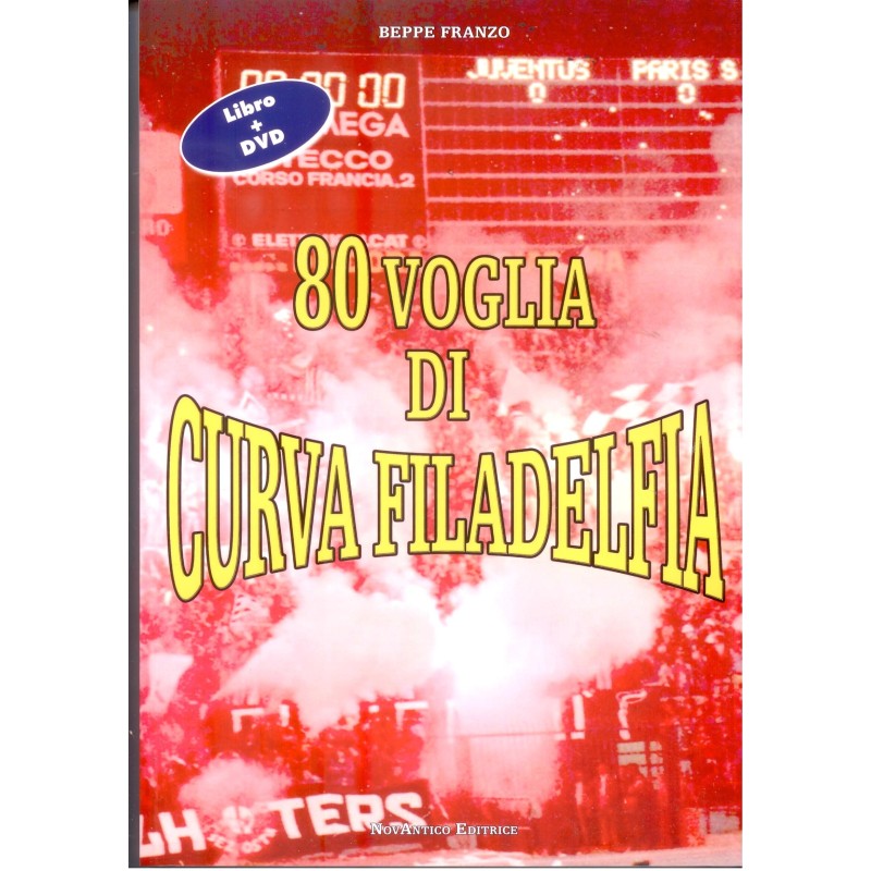 80 voglia di curva filadelfia. con dvd