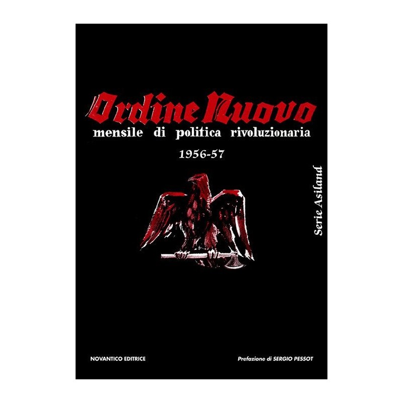 Ordine nuovo. mensile di politica rivoluzionaria 1956-57