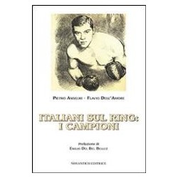Italiani sul ring. i campioni