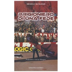 Prigioniero di una fede
